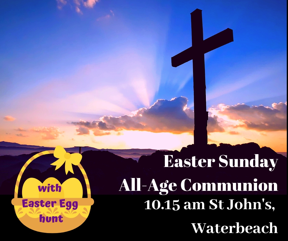 Easter Sunday WB 2019 St John The Evangelist Waterbeach All Saints 